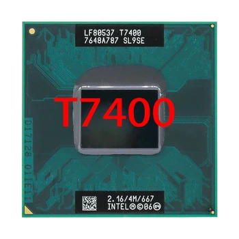 Intel CPU dizüstü Çekirdek 2 Duo T7400 CPU 4 M (Soket 479 Önbellek/2.16 GHz/667/Çift Çekirdekli) Dizüstü işlemci