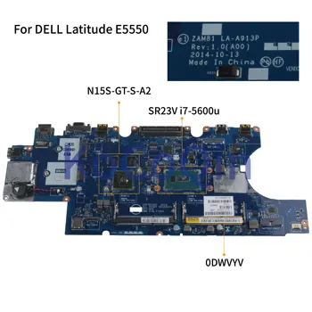 KoCoQin Laptop anakart DELL Latitude E5550 17-5600U ZAM81 LA-A913P 0DWVYV CN-0DWVYV N15S-GT-S-A2 SR23V CPU Anakart