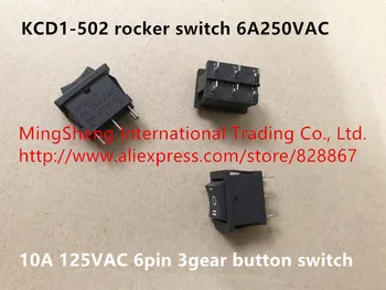 Orijinal yeni 100 % KCD1-502 rocker anahtarı 6A250VAC 10A 125VAC 6pin 3 vites düğmesi anahtarı